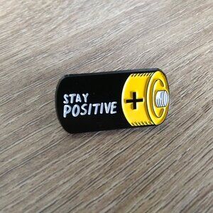 Stay Positive Battery Enamel Pin